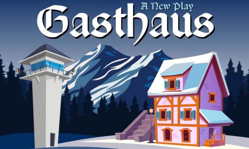 Fringe review: ‘Gasthaus’ cast and crew do their best with a deeply flawed script