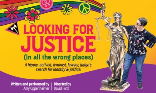 Fringe review: In ‘Looking For Justice (In All The Wrong Places),’ lessons worth hearing get lost in disorganized storytelling