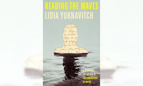 Why ‘Chronology of Water’ author Lidia Yuknavitch revisits the past in ‘Reading the Waves’