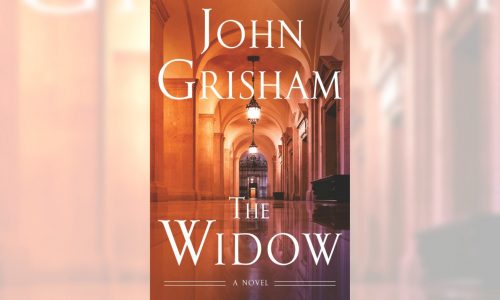 ‘I didn’t like it.’ John Grisham on how he fixed his novel ‘The Widow’